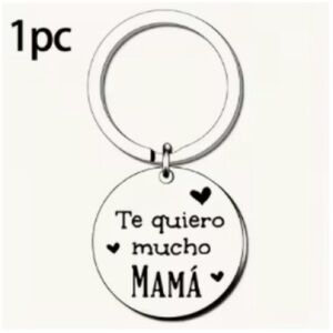 Stainless Steel Keychain  "Te Quiero Mucho Mamá" NIP